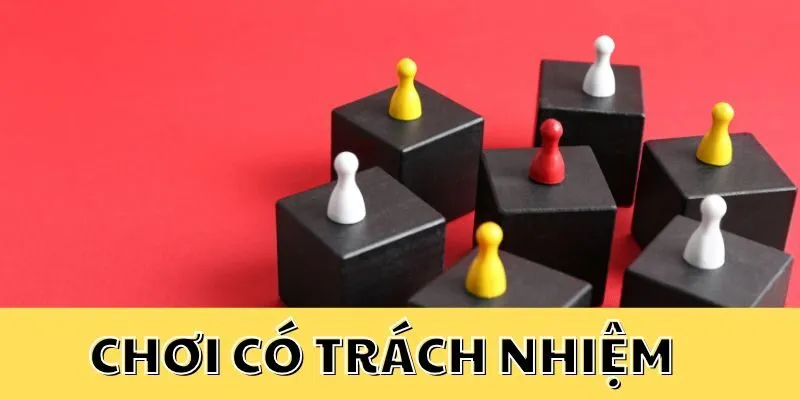 Chơi Có Trách Nhiệm 4 Các nguyên tắc vàng để chơi trách nhiệm tại Xocdia88