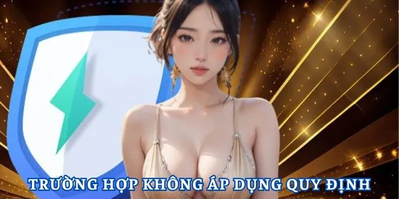 Miễn Trách Nhiệm 4 Trường hợp không áp dụng miễn trách nhiệm